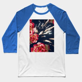 Fireworks and Roses Baseball T-Shirt